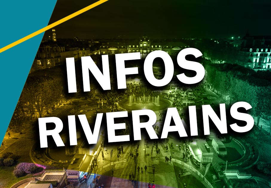 INFOS RIVERAINS - CIRCULATION ET STATIONNEMENT